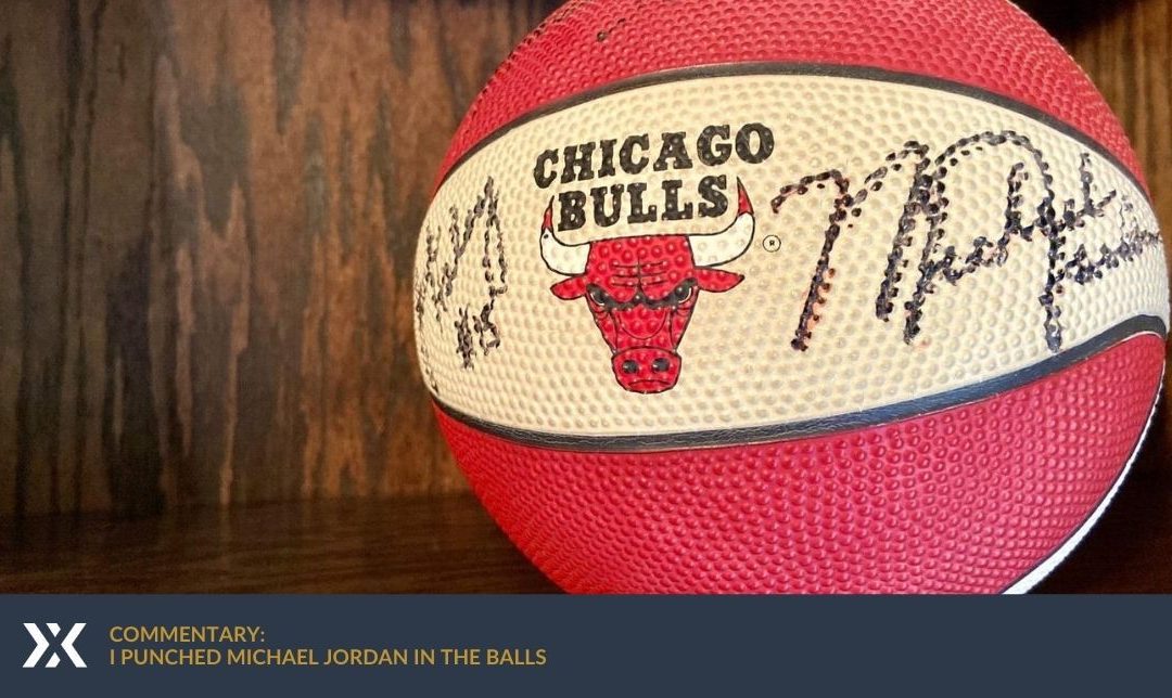 Commentary: I punched Michael Jordan in the balls