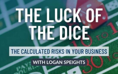 The Calculated Risks in Your Business by The Exit Planning Institute With Logan Speights