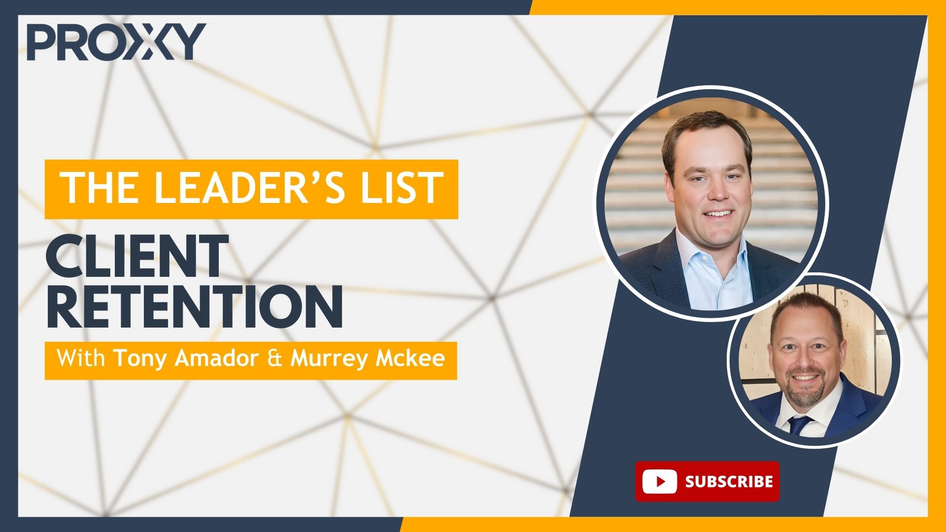 Maximizing Client Retention with Murrey McKee & Tony Amador